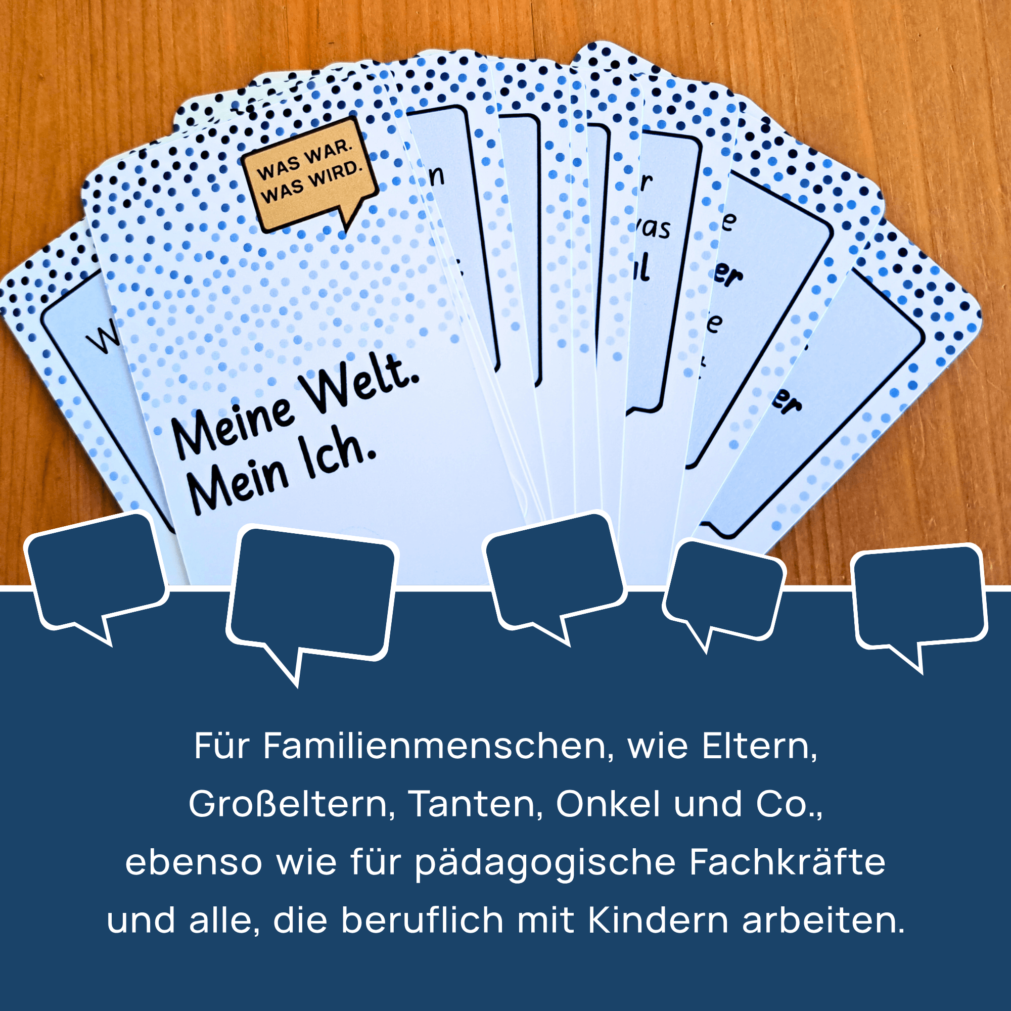 Aufgefächerte Gesprächskarten liegen auf einem Holztisch. Der Text richtet sich an Familienmenschen (Eltern, Großeltern etc.) sowie an pädagogische Fachkräfte und alle, die beruflich mit Kindern arbeiten, um die Kommunikation zu fördern.